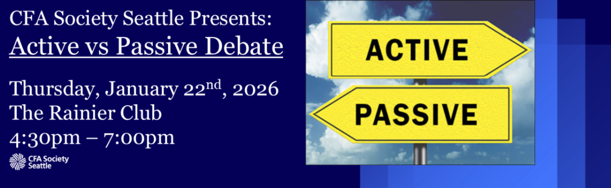 CFA Society Seattle Presents: An Active vs Passive Debate