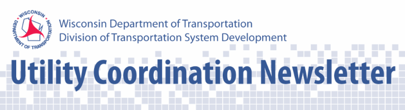 WisDOT Utility Coordination Newsletter Fall 2024