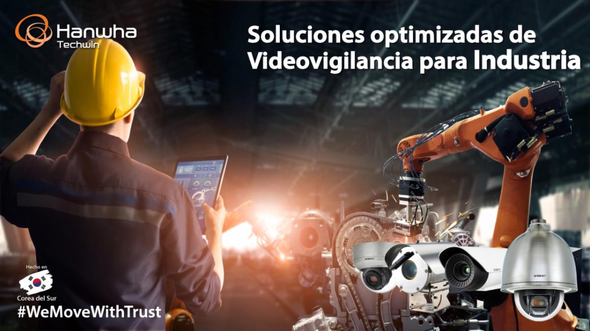 WEBINAR Soluciones optimizadas de Videovigilancia para Industria