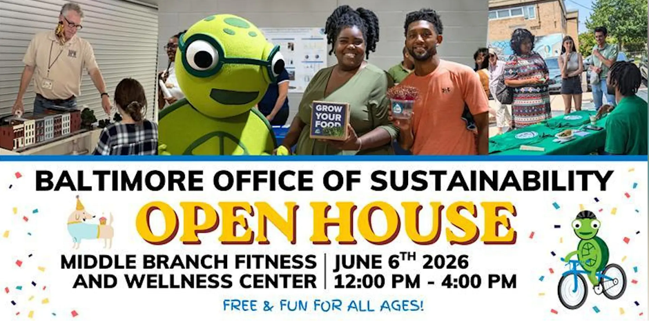 Baltimore Office of Sustainability Open House Graphic