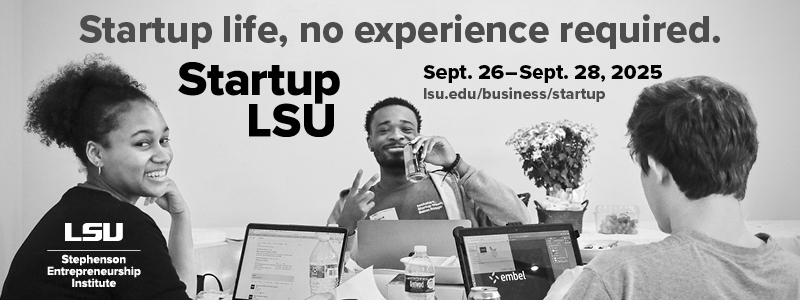 Promotional graphic for Startup LSU to be held Sept. 26-28