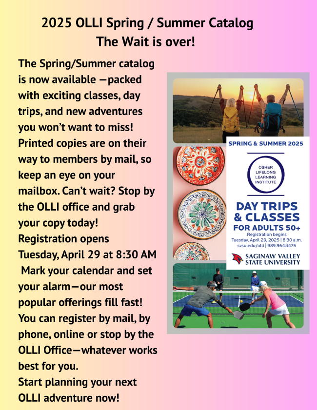 The OLLI 2025 Spring Summer Catalog is Here!