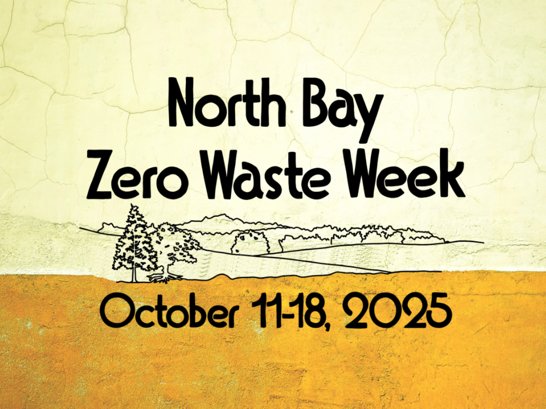 North Bay Zero Waste Week - Oct 11-18, 2025