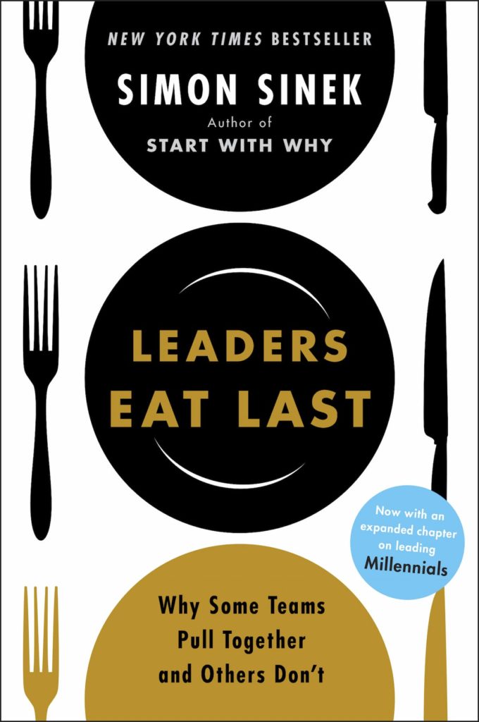 Book cover for Leaders Eat Last by Simon Sinek featuring black and gold plate and silverware design with subtitle why some teams pull together and others dont and a note about an expanded chapter on leading millennials