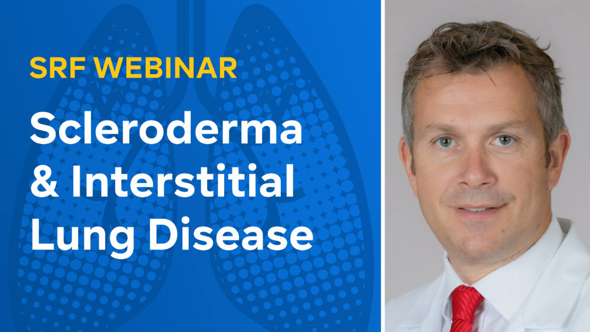 SRF Webinar Scleroderma and the Lungs - A Spotlight on Interstitial Lung Disease