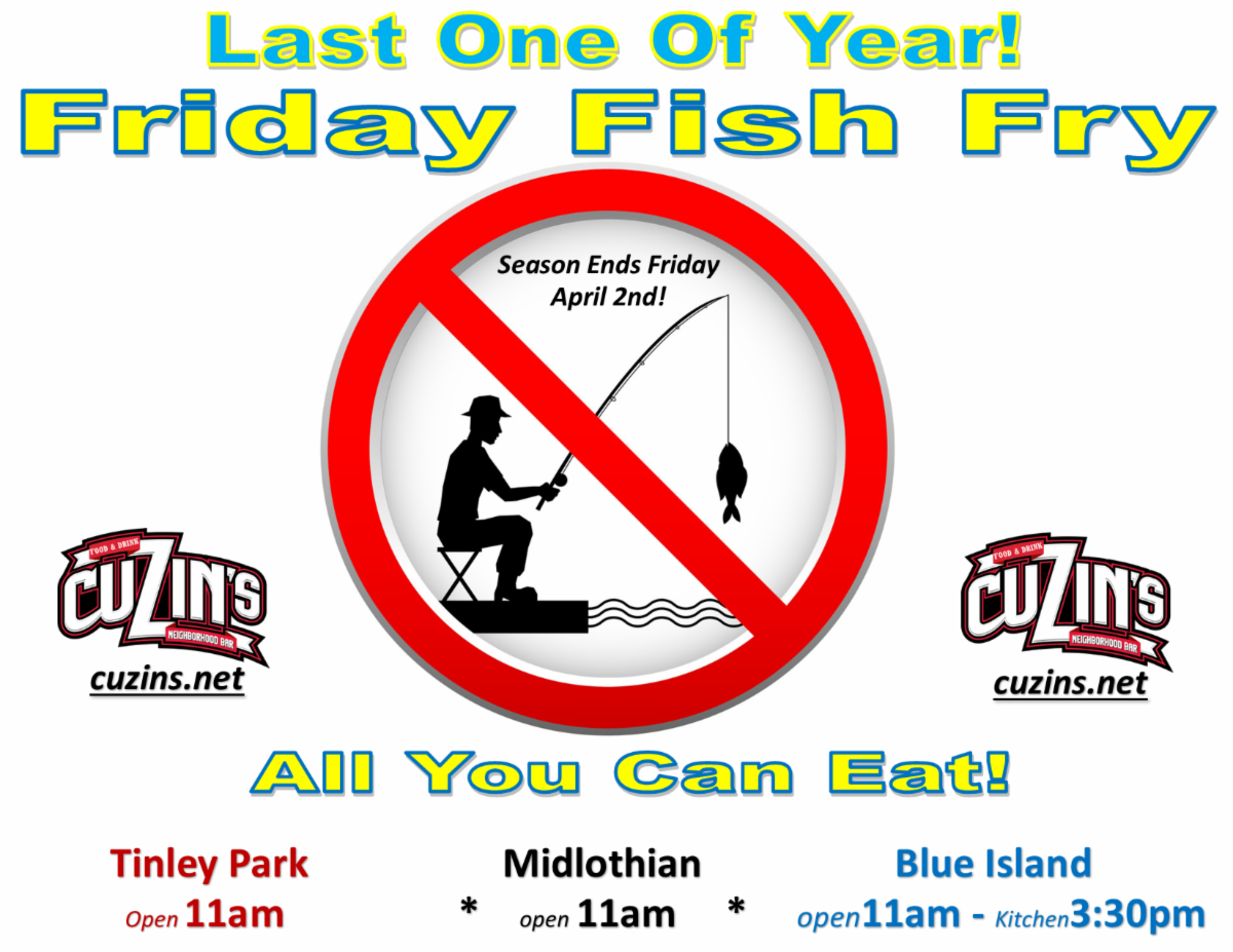 Cuzin's Last Fish Fry Open Easter Happy Easter