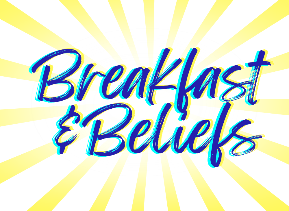 Breakfast & Beliefs Landscape