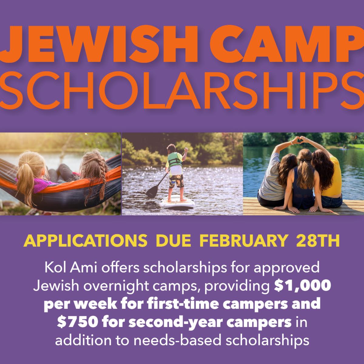 Jewish Camp Scholarship applications are due by February 28th