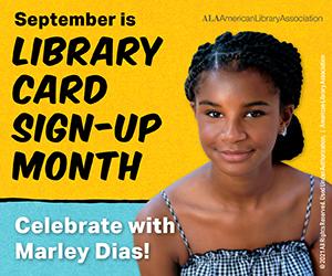 September is Library Card Sign-Up Month