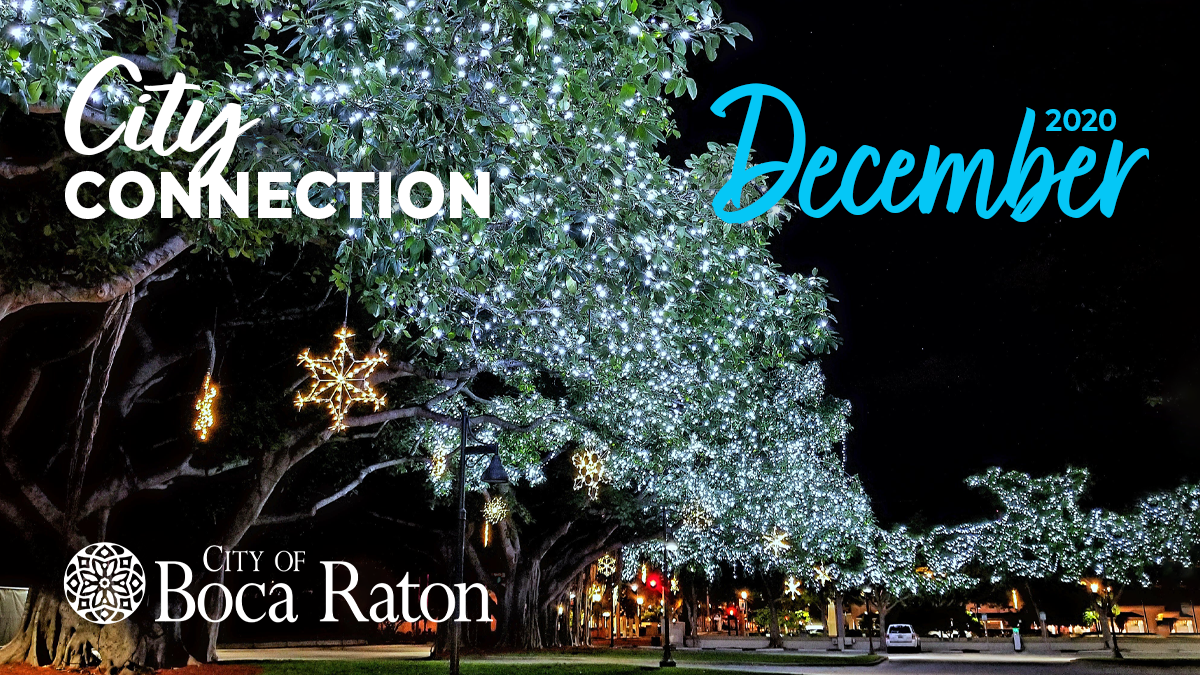 December 2020 City Connection. City of Boca Raton.