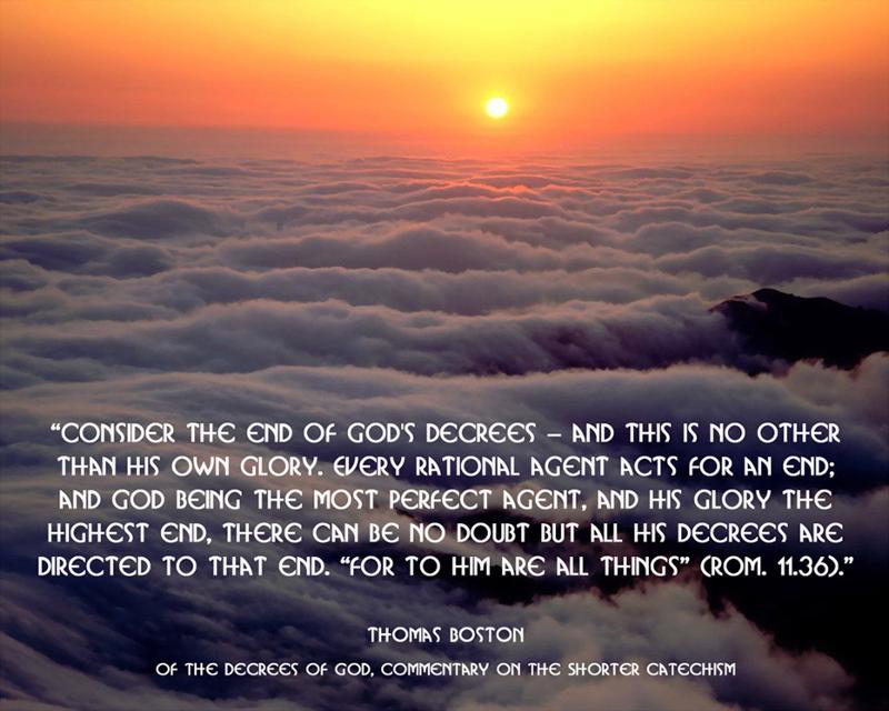 God's Decree, Quote by Thomas Boston from Commentary on the Shorter Catechism