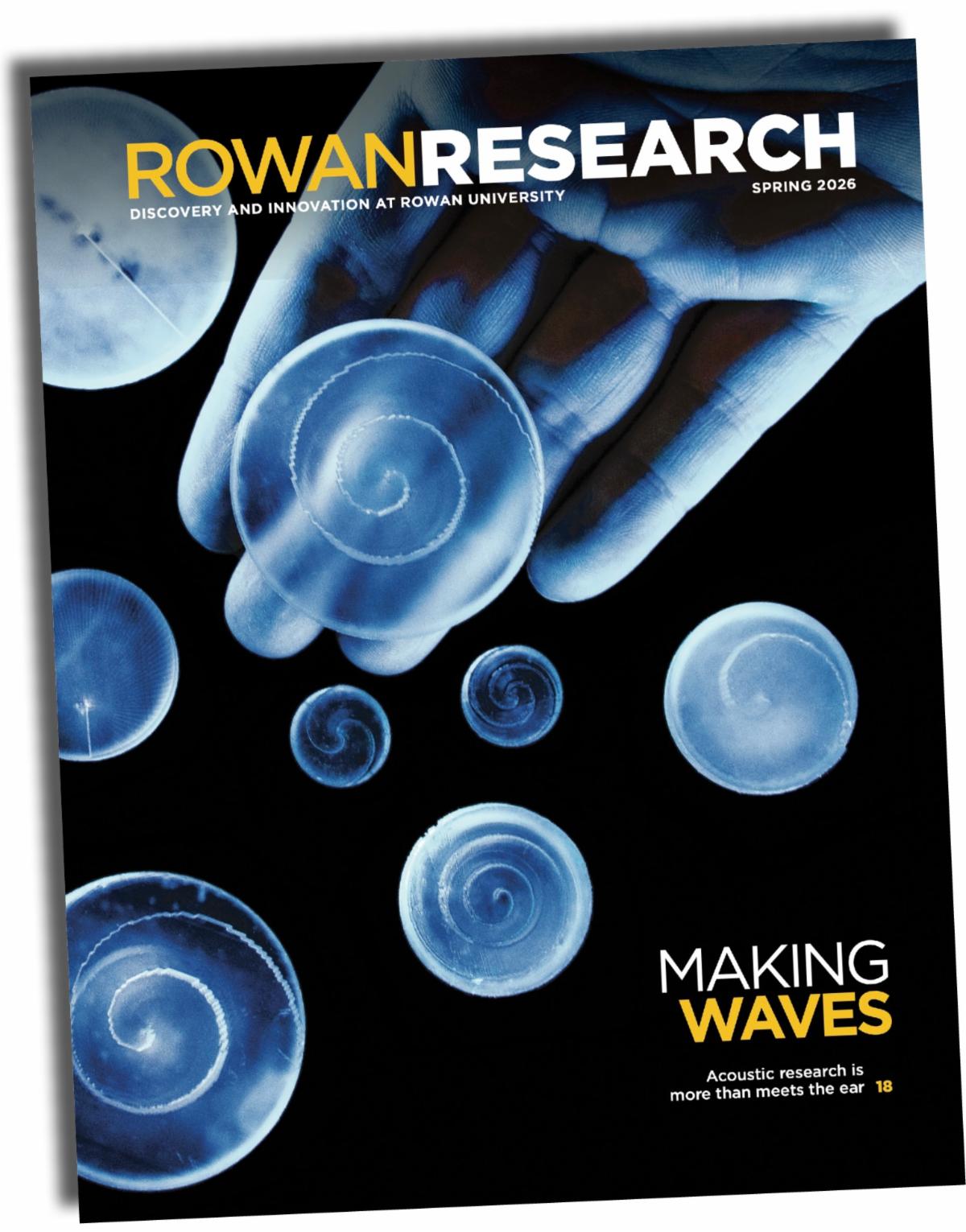 Rowan Research magazine cover for Spring 2026 showing a hand holding 3D-printed discs.