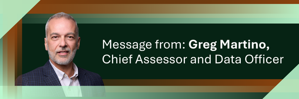 A message from Greg Martino, Chief Assessor and Data Officer