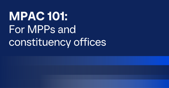 PowerPoint cover slide that reads â€œMPAC 101: For MPPs and constituency offices.â€
