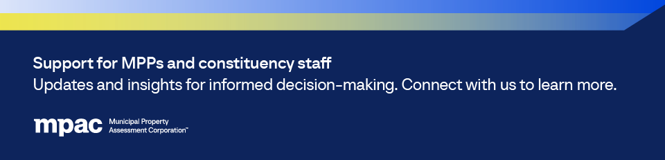 Image titled Support for MPPs and constituency staff that reads Updates and insights for informed decision-making. Connect with us to learn more.