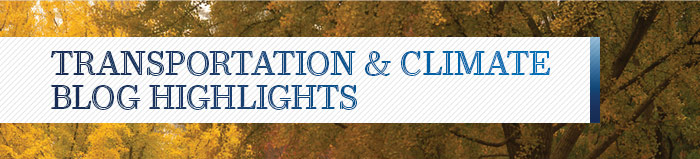 Transportation and Climate Blog Updates
