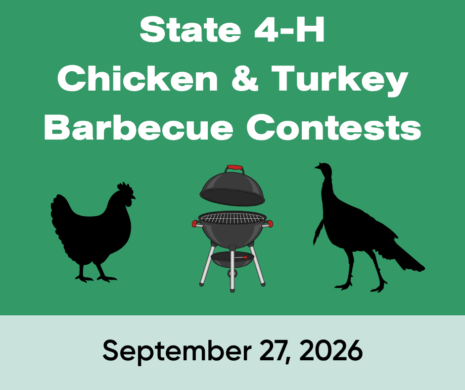 Graphic flyer announcing State 4-H Chicken and Turkey Barbecue Contests with event date September 27, 2026. Design includes black silhouettes of a chicken and a turkey on either side of a charcoal grill, set against a green background with white and black text.