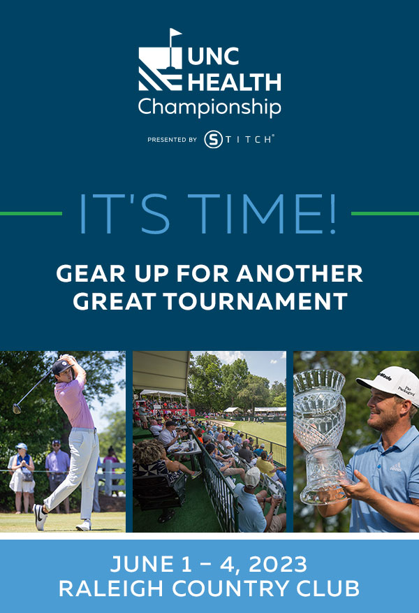 UNC Health Championship | It's Time! | Gear up for another great tournament | June 1-4, 2023 | Raleigh Country Club