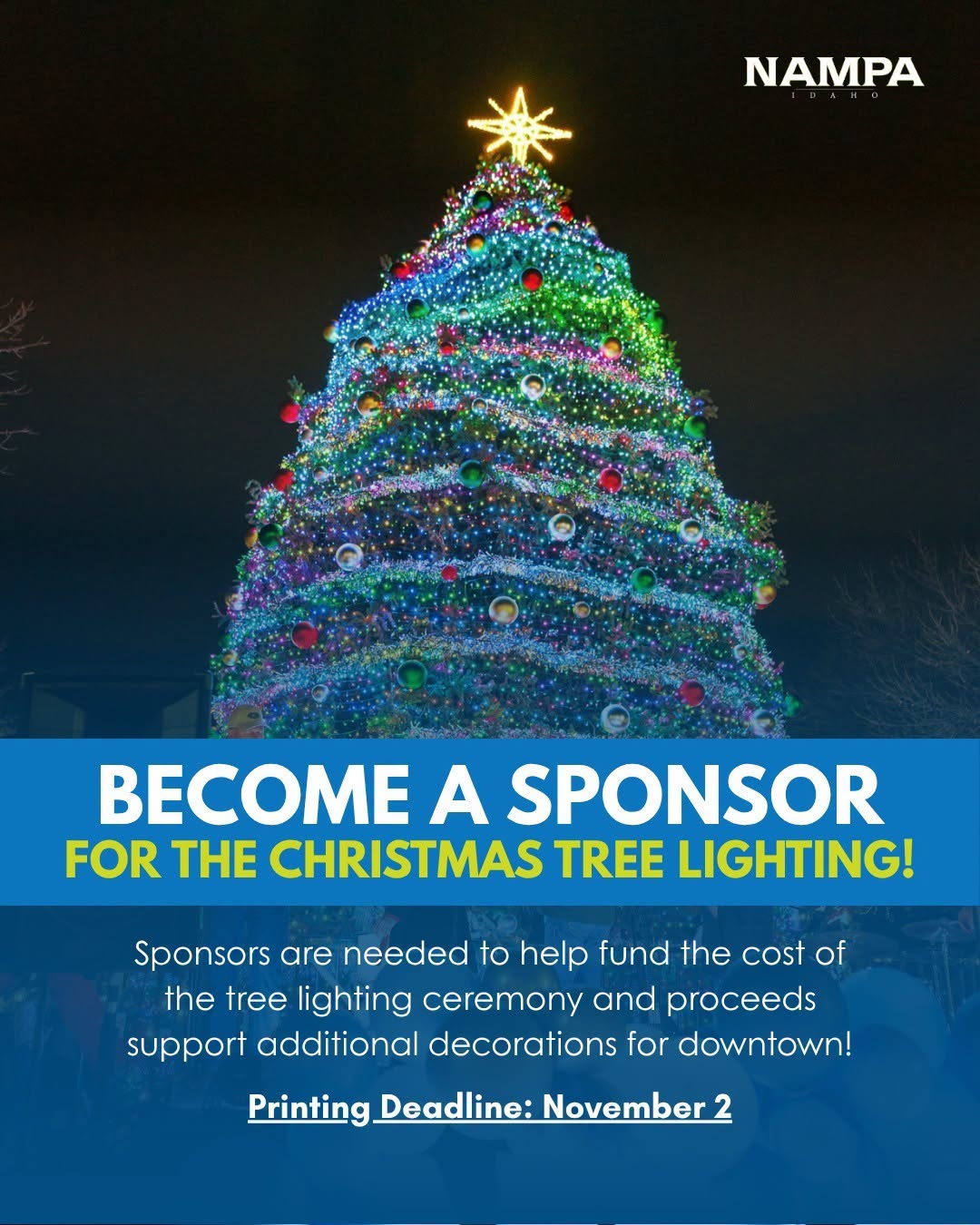 Nampa looking for Christmas tree lighting sponsors - email mayor@cityofnampa.us for more info