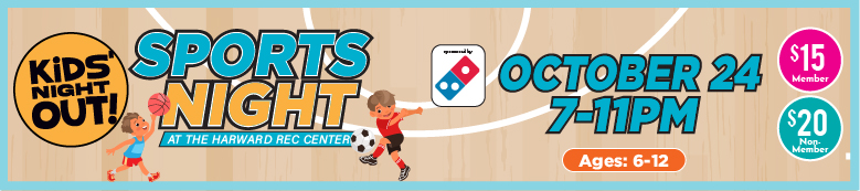 Sports Night Oct 24 Harward Rec Center