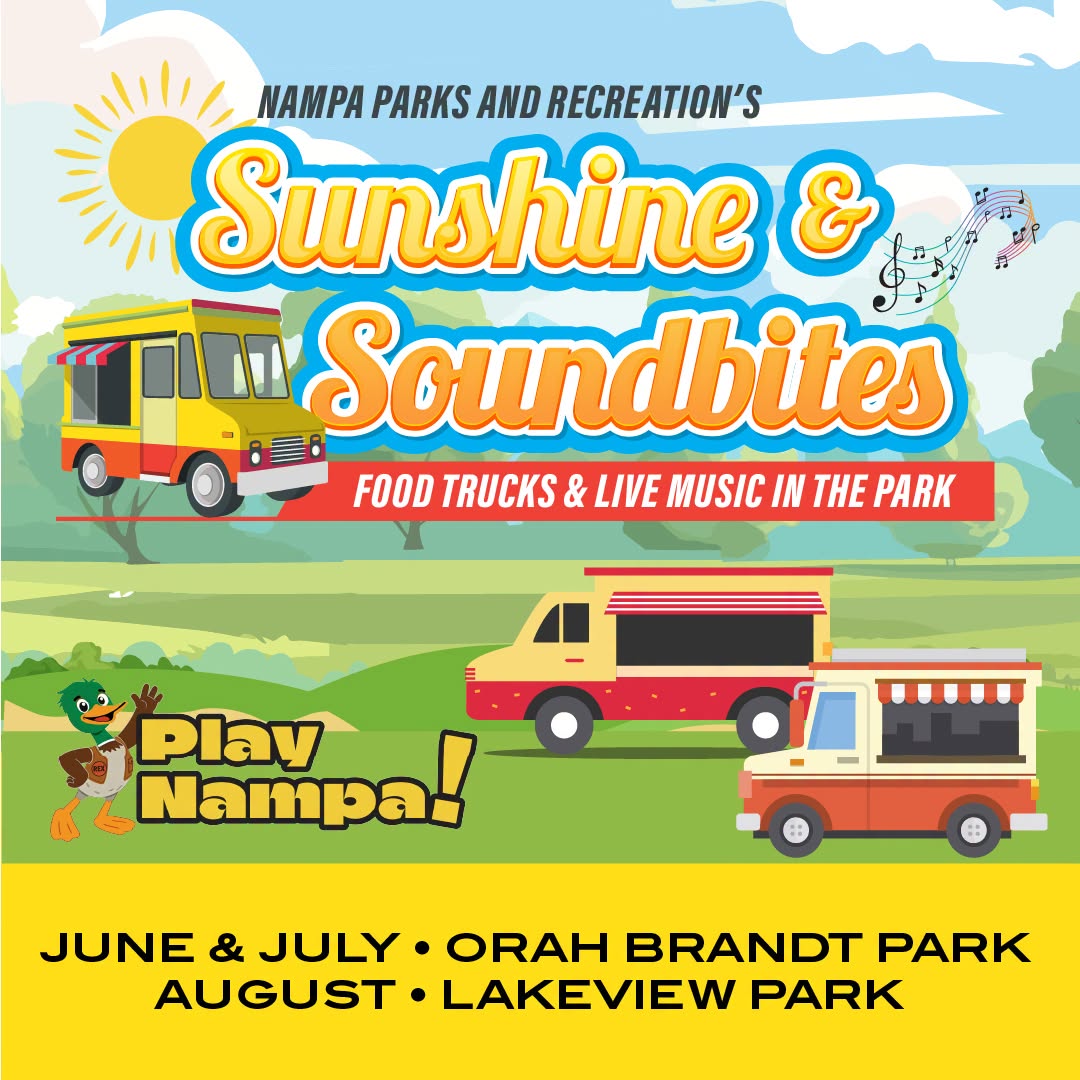 sunshine and soundbites this summer in nampa - orah brandt park