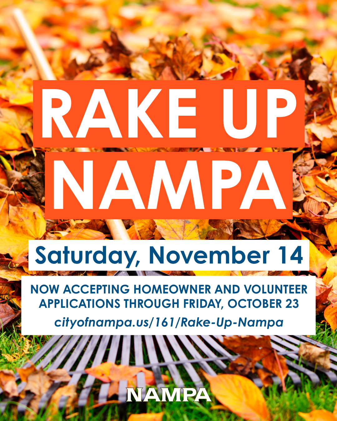 Rake Up Nampa Nov 14 - now accepting applications for volunteers and to have your yard raked at cityofnampa.us