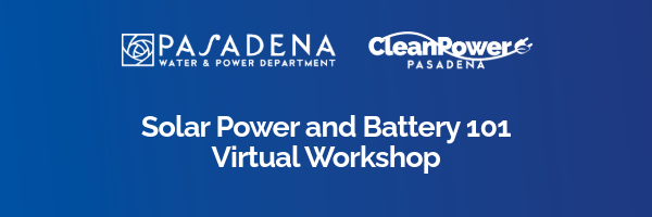 Solar Power and Battery 101 Virtual Workshop