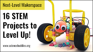 Next-Level Makerspace projects