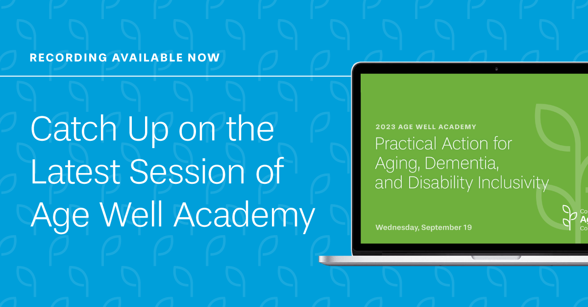 Catch up on the latest session of Age Well Academy - recording available now