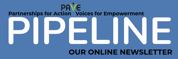 PIPELINE, PAVE's Online Newsletter