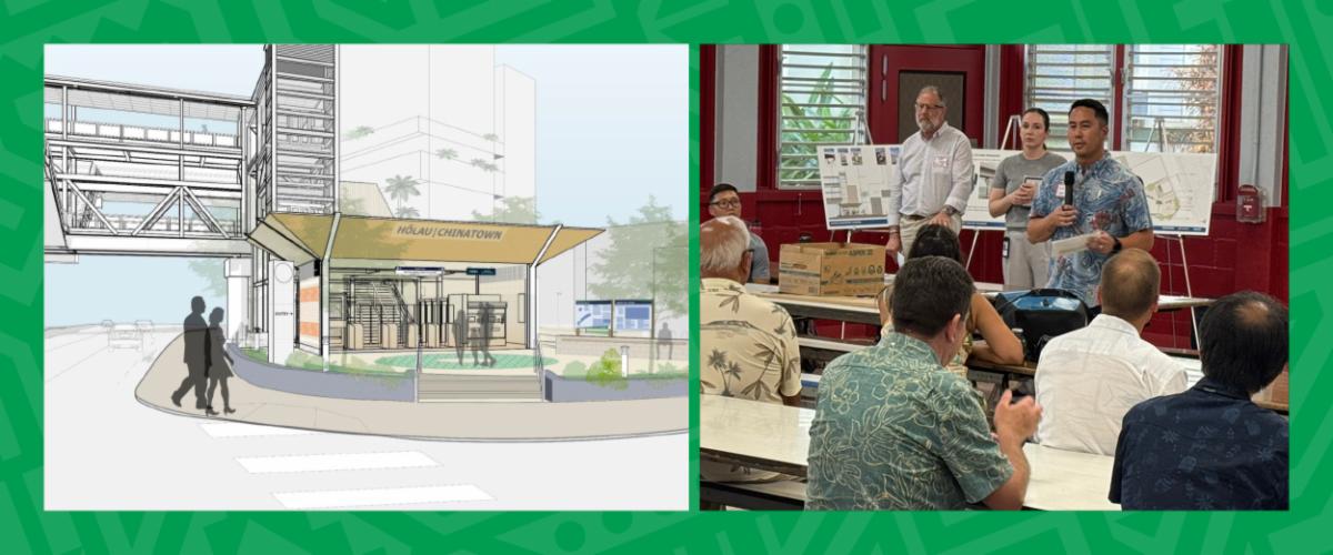 HÅlau (Chinatown) Station Design Workshop