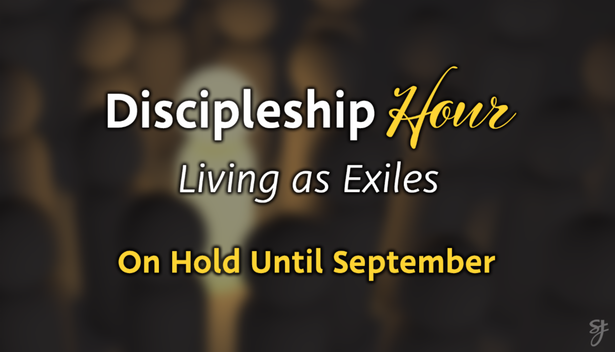 Discipleship Hour on hold until September