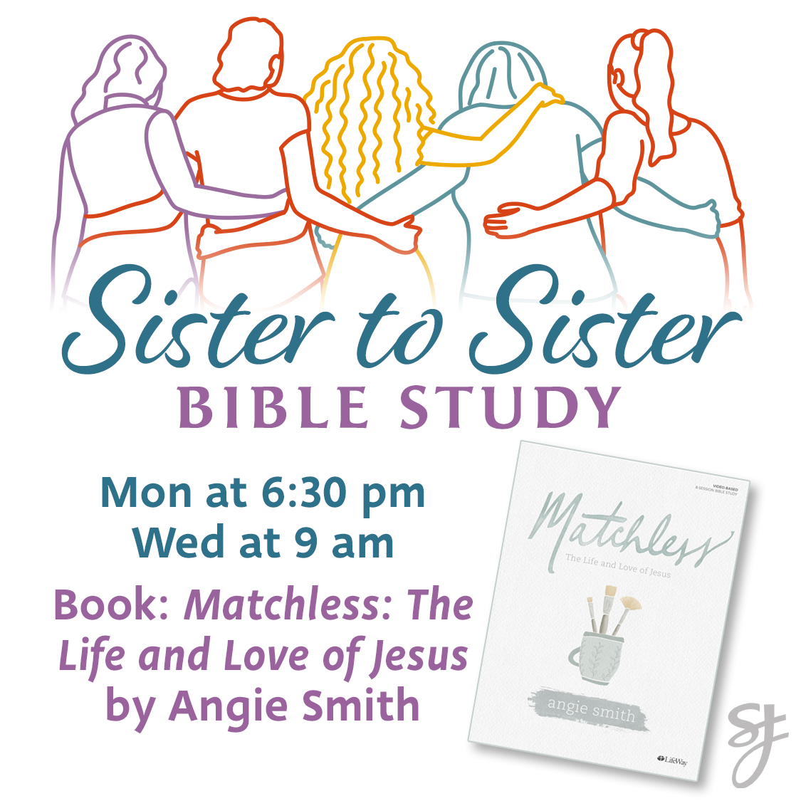Sister to Sister Bible Study Matchless by Angie Smith