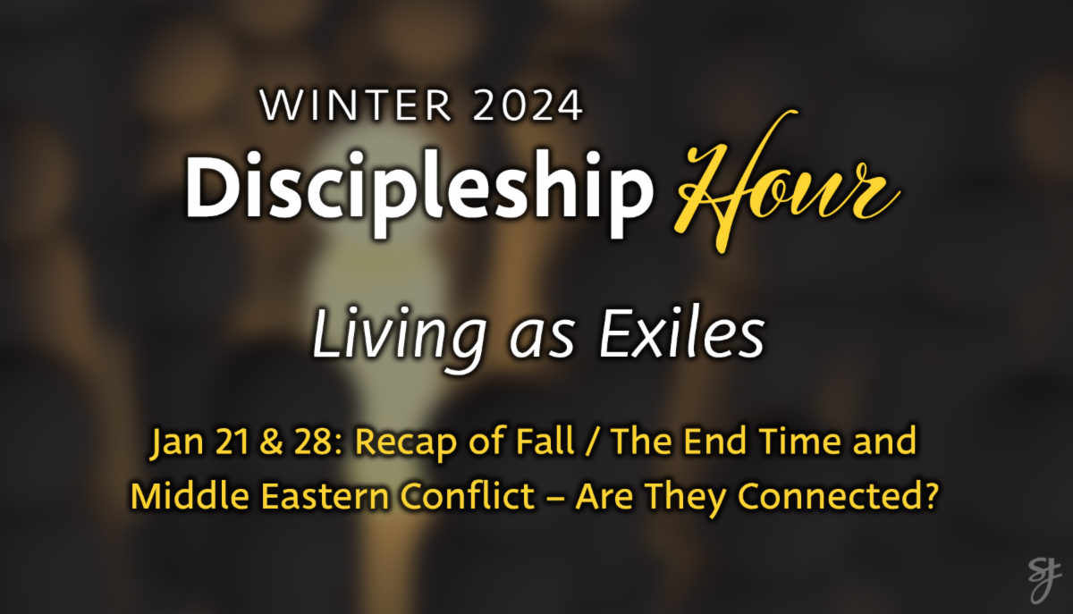 Discipleship Hour Living as Exiles Topics for Jan 21 and 28