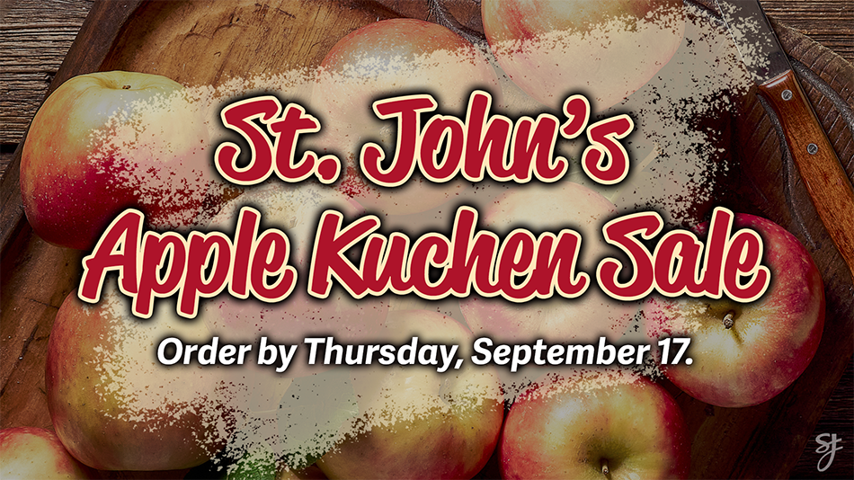 St Johns Apple Kuchen Sale order by Thursday September 17