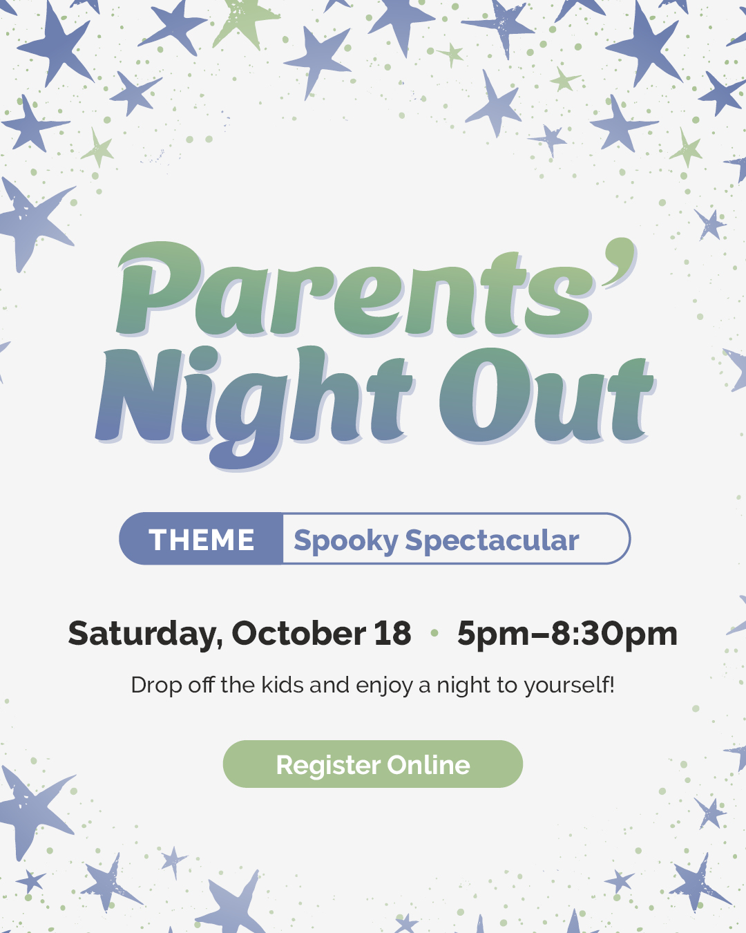 Parents Night Out on Oct 18