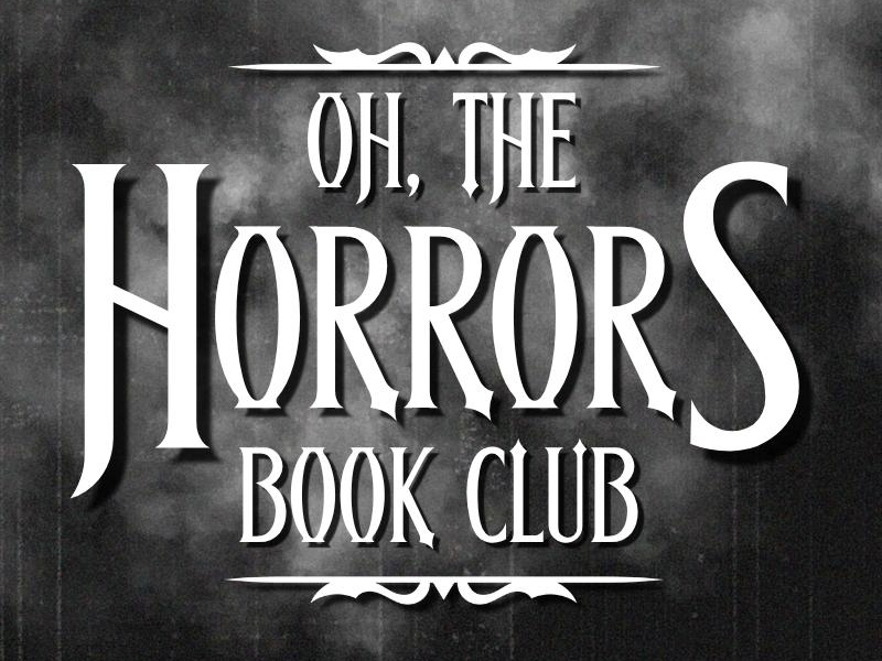 oh the horrors book club.