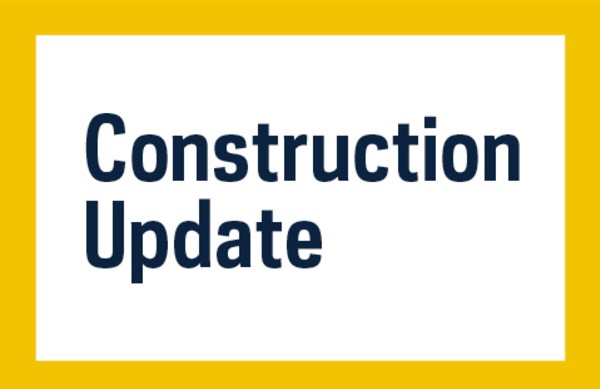 Construction Update