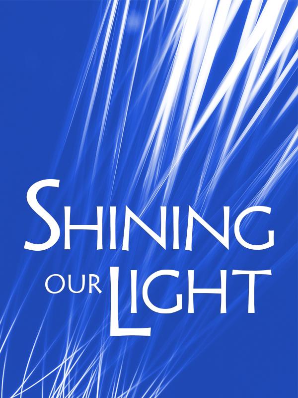 Shining our Light