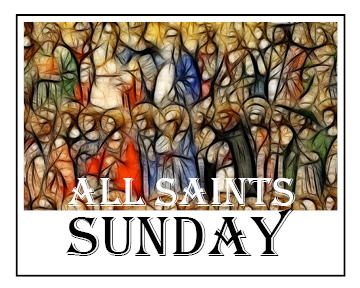 All Saints Sunday