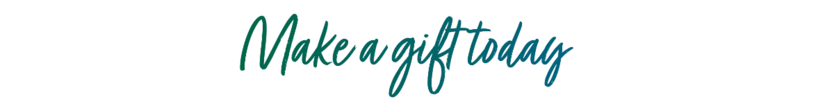 Make a gift today