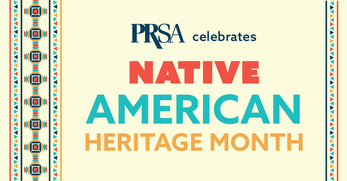 PRSA Celebrates Native American Heritage Month graphic with a design on either side