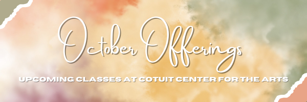 Cotuit Center for the Arts Weekly News