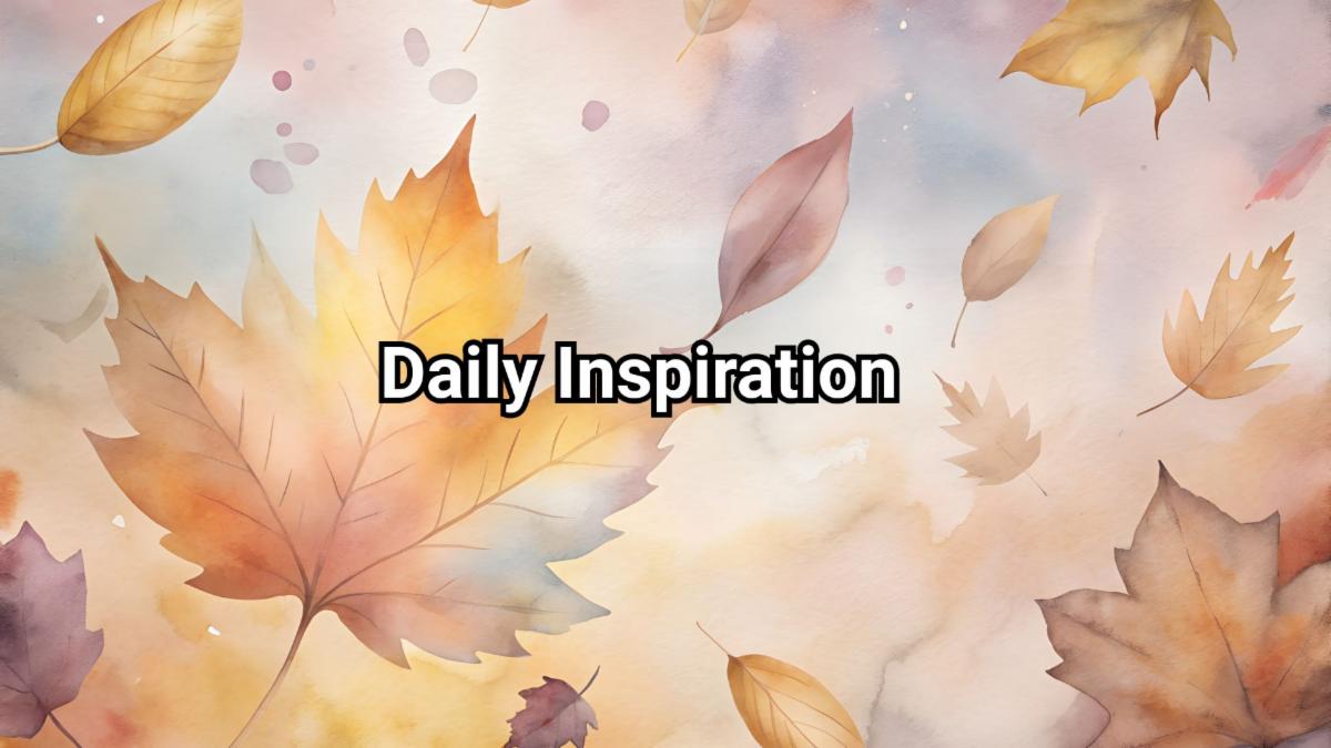 11-7-2025 daily inspiration.jpg