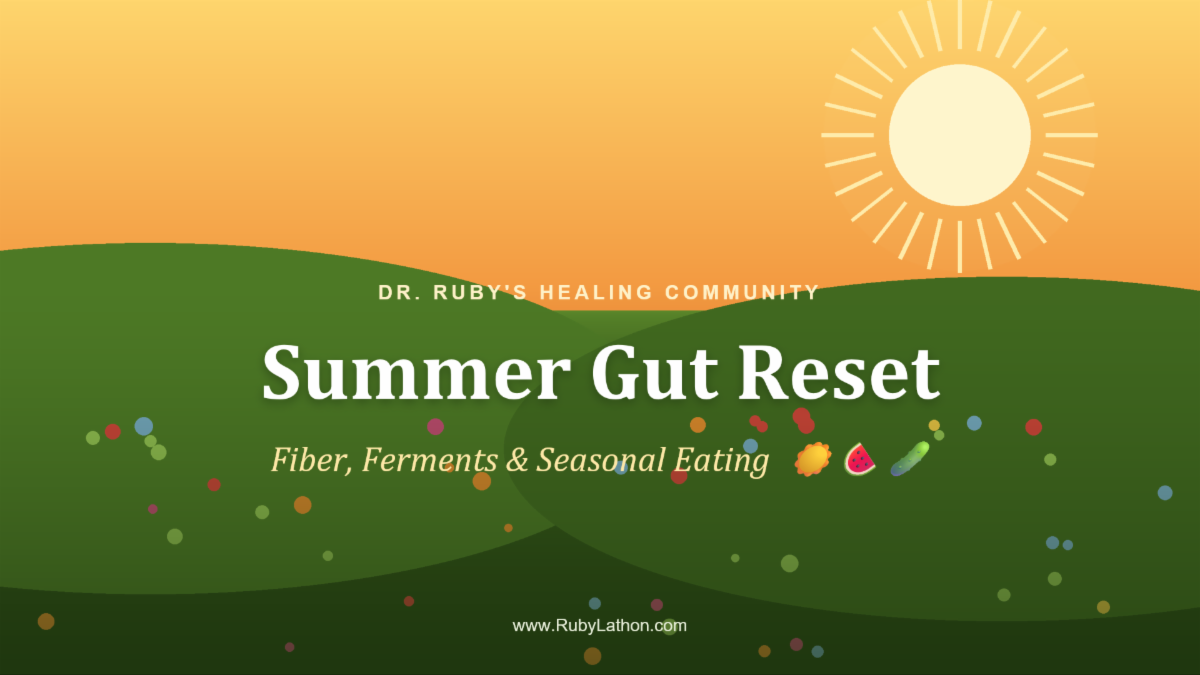 Summer Gut Reset Presentation by Dr. Ruby Thumbnail