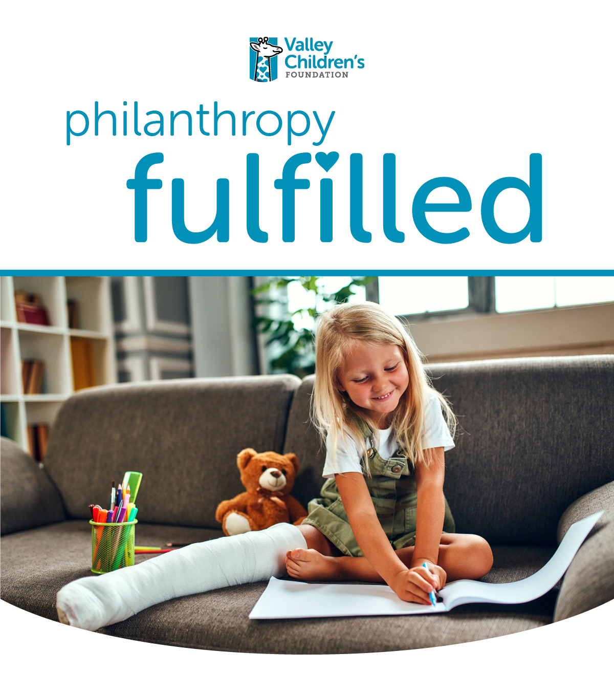 Valley Childrens Healthcare Foundation Philanthropy Fulfilled