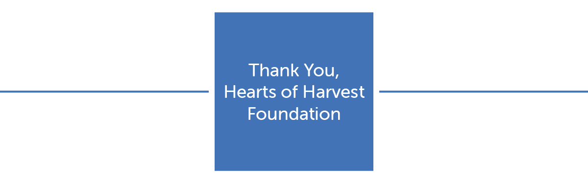 Thank You Hearts of Harvest Foundation