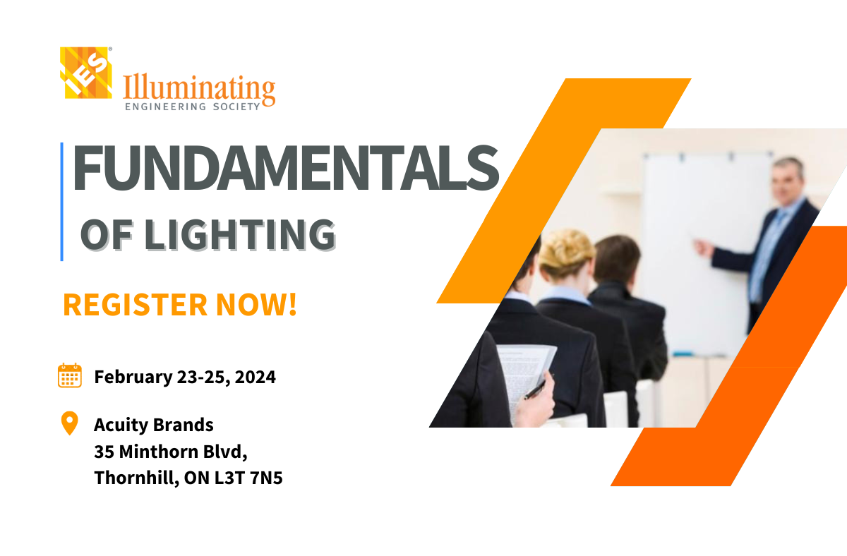 IES Toronto Fundamentals of Lighting February 2325, 2024