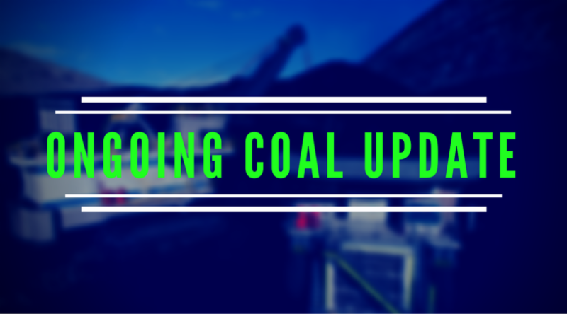 Ongoing Coal Update