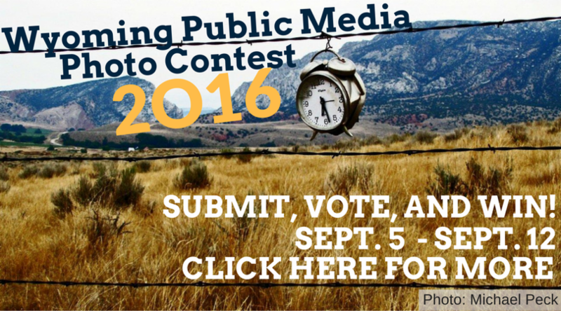 Wyoming Public Media Photo Contest 2016